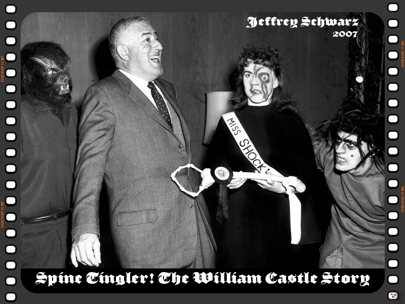 Spine Tingler! The William Castle Story